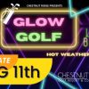 GLOW GOLF 80's PARTY at Chestnut Ridge Resort