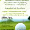 The First Annual SFV Symphony Golf Classic Tournament