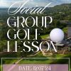 Social Group Golf Lesson: Elevate Your Golf Game in Style