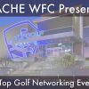 ACHE WFC Top Golf Networking Event