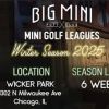 Big Mini Golf League Winter Season Wicker Park