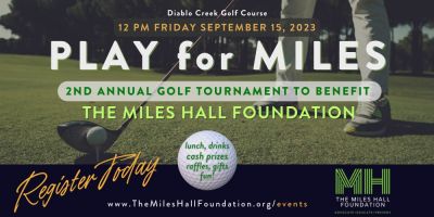 "Play for Miles" 2nd Annual Golf Tournament