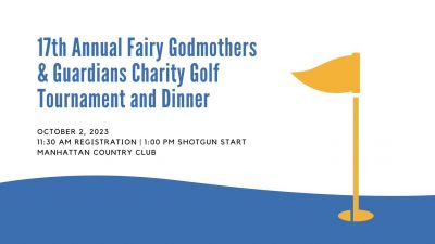 17th Annual fairy Godmother & Guardians Charity golf Tournament & Dinner