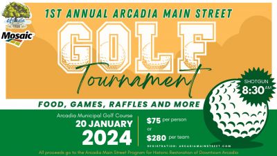 1st Annual Arcadia Main Street Golf Tournament