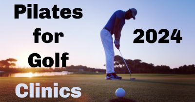 Pilates for Golf Clinics