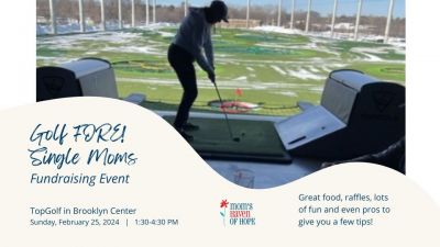 Golf FORE! Single Moms Fundraising Event