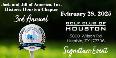 Houston Chapter Jack and Jill of America, Inc. 3rd Annual Golf Classic