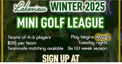 Big Mini Golf League Winter Season #2 Lakeview